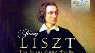 Liszt The Great Piano Works  Part 1 [upl. by Ernestus708]