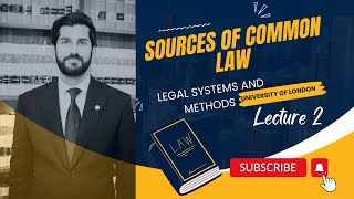 Sources of Common Law  Lecture on Legal system and method [upl. by Ava471]