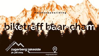 biketreff cham  30072024  zugerberg lakeside [upl. by Erdnaek]