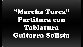 Marcha Turca  Partitura Con Tablatura [upl. by Yrreg]