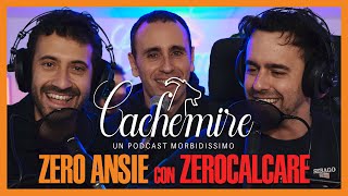 Cachemire Podcast S3  Episodio 2 Zero Ansie con Zerocalcare [upl. by Zimmerman]