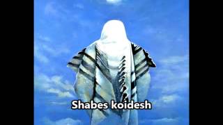 Shabbes koidesh  Holy Shabat  Hasidic Hebrew song 🕎 [upl. by Anniroc]