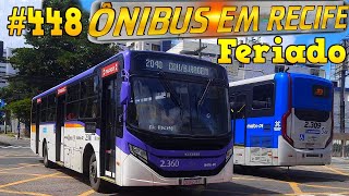 448 Feriado no Recife movimentação de ônibus na Praça do Derby  Av Agamenon Magalhães [upl. by Maice896]