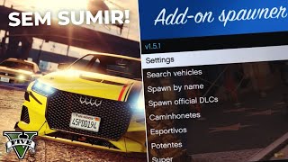 COMO PEGAR VEÍCULOS SEM SUMIR NO GTA 5 AddOn Vehicle Spawner [upl. by Anigriv764]