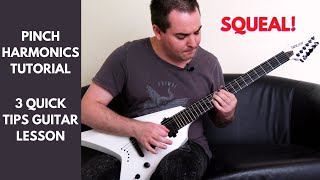 Pinch Harmonics Tutorial  Squealies Guitar Lesson [upl. by Rahas26]