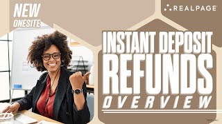 Instant Deposit Refunds Overview [upl. by Akirehc]