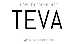 Teva  How to pronounce Teva [upl. by Adeuga]