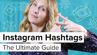 Instagram Hashtags the ultimate guide [upl. by Tolman187]