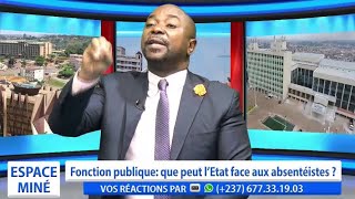 FONCTION PUBLIQUE  quotLADMINISTRATION CAMEROUNAISE EST MAL ORGANISÉEquot  ESPACE MINÉ DU 29 07 2024 [upl. by Sturdivant]