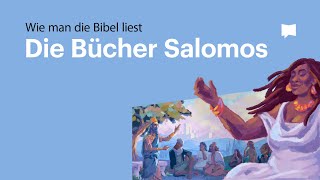 Wie man die Bibel liest Die Bücher Salomos [upl. by Malissa475]