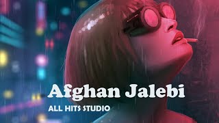 Afghan Jalebi slowed  reverb lofi slowedandreverb afganjalebi [upl. by Pincince331]