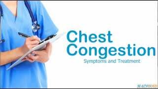 Chest Congestion Symptoms and Treatment [upl. by Ty]