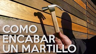 Como encabar un martillo  Paso a paso  Hacelo Con Madera [upl. by Olia]