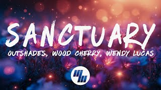 OUTSHADES amp Wood Cherry  Sanctuary Lyrics with Wendy Lucas [upl. by Cicily337]