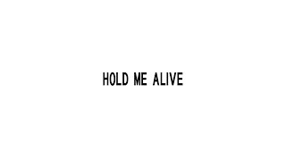 Aime Simone  Hold Me Alive Lyrics [upl. by Wyn470]