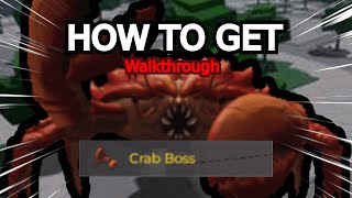 How to get BOSS CRAB MOVESET Walkthrough Guide UPDATE The Strongest Battleground TSB [upl. by Naicad215]