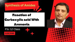 Synthesis of Amides  Reaction of Carboxylic Acid with Ammonia  Chapter 13  MDCAT [upl. by Nacnud751]