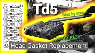 Land Rover Td5 HEAD GASKET REPLACEMENT  Step by step START to FINISH [upl. by Don]