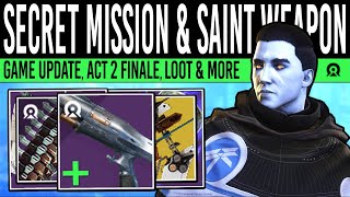 Destiny 2 NEW WEAPON REPRISED amp HIDDEN MISSION Game UPDATES Quest Info Nightfall Loot 30 July [upl. by Phipps360]