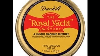 Tobacco Review  Dunhill quotRoyal Yachtquot [upl. by Zul915]