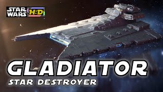 GLADIATOR CLASS STAR DESTROYER Breakdown Star Wars Hyperspace Database [upl. by Berlauda]