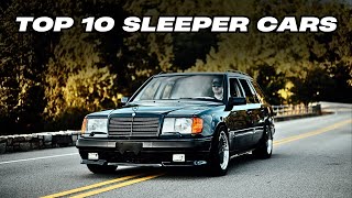 Top 10 Sleeper Cars  Unassuming Powerhouses [upl. by Kessel]