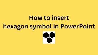 How to insert hexagon symbol in PowerPoint [upl. by Annayd990]