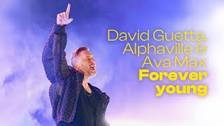 David Guetta Alphaville amp Ava Max  Forever Young Live Performance [upl. by Oigaib]