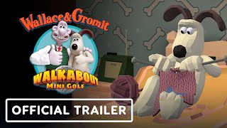 Walkabout Mini Golf x Wallace amp Gromit  Official Teaser Trailer  Upload VR Showcase [upl. by Niassuh886]