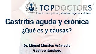 Gastritis aguda y crónica ¿Qué es [upl. by Retsevlys]