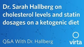 Dr Sarah Hallberg on cholesterol levels and statin dosages on a ketogenic diet [upl. by Earised]