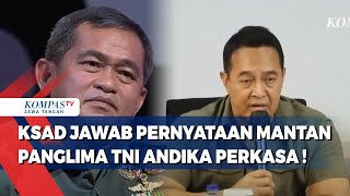 KSAD Jawab Pernyataan Mantan Panglima TNI Andika Perkasa [upl. by Nwahsauq]