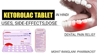 Ketorolac tablet  ketorol dt tablet  uses sideeffectsdose  ketorolac tablet in hindi [upl. by Tsew]