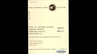 First US Manned SixPass Orbital Mission MercuryAtlas 8 Spacecraft 16 NASA John H Boynton ed [upl. by Einahpets]