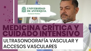 Ultrasonografía vascular y accesos vasculares  Dr Daniel Mendoza [upl. by Bertine]