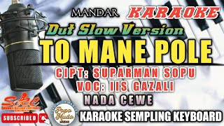 TOMANEPOLE KARAOKE IIS GAZALINADA CEWEFEMALE TONE [upl. by Binah]