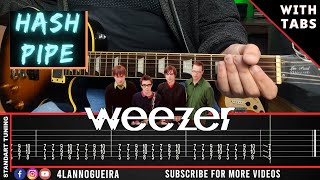 Hash Pipe  Weezer Guitar Cover With Tabs [upl. by Atnauq158]