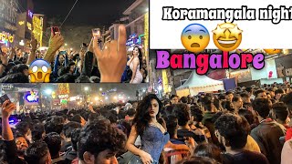 Koramangala Bangalore  night life Koramangala 😍🙌🏻 [upl. by Sergei531]