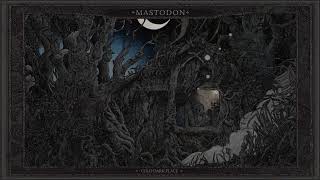 Mastodon  Toe to Toes Official Audio [upl. by Noach42]