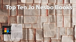 Top Ten Jo Nesbo Books [upl. by Eahsel]