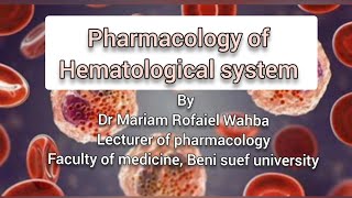 pharmacology of hematological system [upl. by Enyawad]