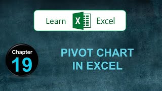 Learn Excel Ch 19 Pivot Charts In Excel [upl. by Teahan]