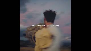 Till Forever Falls Apart Clean Version Audio  Ashe amp FINNEAS [upl. by Znieh]