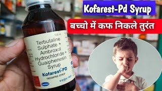 kofarest pd drops  kofarest pd syrup  terbutaline sulphate  ambroxol hydrochloride  guaiphenesin [upl. by Giarc]