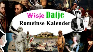 Wisje Datje 8 Romeinse kalender [upl. by Enelrad126]