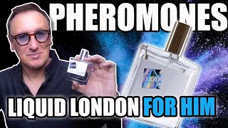 LIQUID LONDON PHEROMONE FRAGRANCE FOR HIM  Its basically CATNIP to WOMEN 🔥 [upl. by Nallad266]