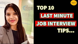 TOP 10 LAST MINUTE JOB INTERVIEW TIPS [upl. by Karp]