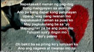 Napakasakit Naman by Paula Bianca with lyrics [upl. by Almap]