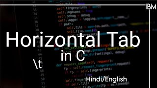 Horizontal Tab in C [upl. by Anaytat]