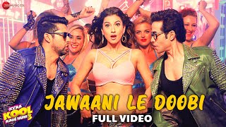 Jawaani Le Doobi  Full Video Kyaa Kool Hain Hum 3  Tusshar Kapoor Aftab Shivdasani Gauahar Khan [upl. by Nahama]